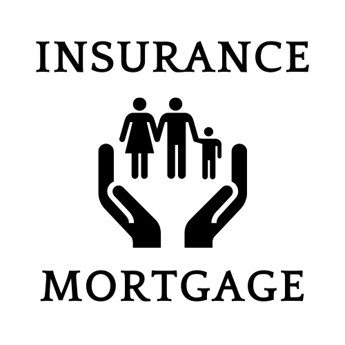 Insurance and Mortgage